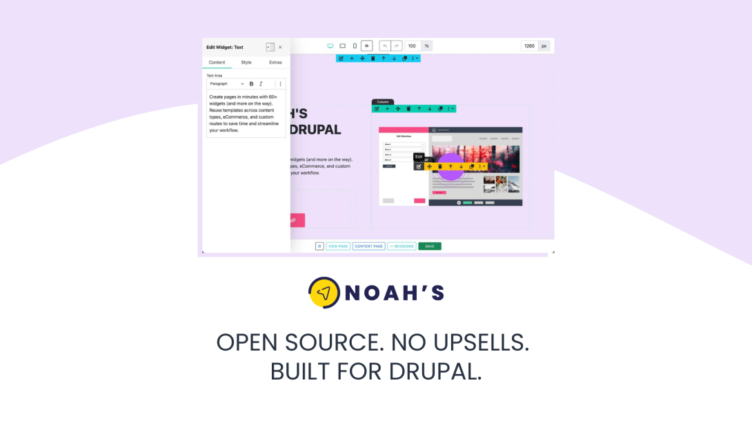 Noah's Page Builder. Open Source. No Upsells. Built for Drupal.
